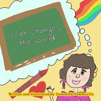 Paperback Leah Changes the World Book