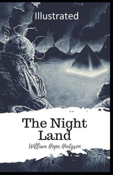 Paperback The Night Land Illustrated Book