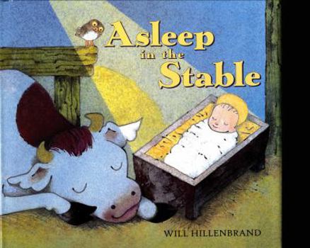 Hardcover Asleep in the Stable Book