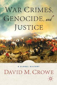 Hardcover War Crimes, Genocide, and Justice: A Global History Book