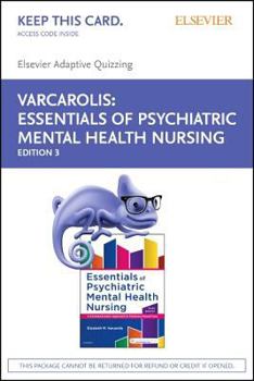 Printed Access Code Elsevier Adaptive Quizzing Essentials of Psychiatric Mental Health Nursing (Access Card) Book
