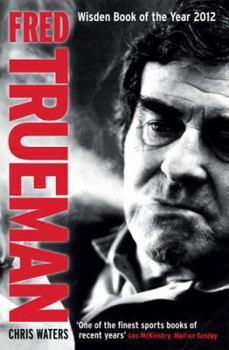 Hardcover Fred Trueman: The Authorised Biography Book