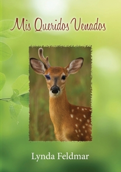 Paperback Mis Queridos Venados [Spanish] Book