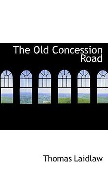 Paperback Old Concession Road Book