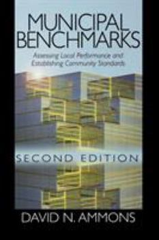 Hardcover Municipal Benchmarks: Assessing Local Performance and Establishing Community Standards Book