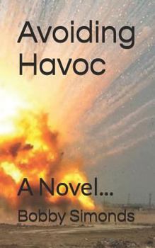 Paperback Avoiding Havoc: A Novel... Book
