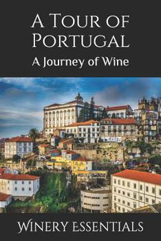 Paperback A Tour of Portugal: A Journey of Wine Book