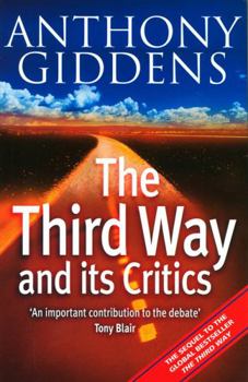 Paperback The Third Way and Its Critics: Sequel to "The Third Way" Book