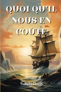 Paperback Quoi Qu'il Nous En Coûte [French] Book