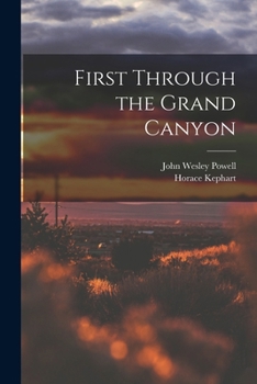 Paperback First Through the Grand Canyon Book