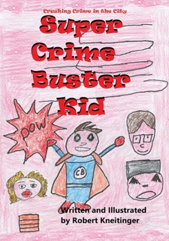 Paperback Super Crimebuster Kid Book