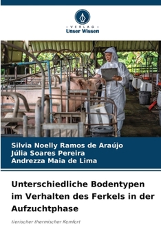 Paperback Unterschiedliche Bodentypen im Verhalten des Ferkels in der Aufzuchtphase [German] Book