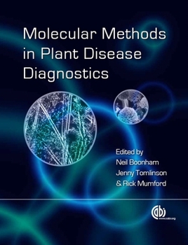 Hardcover Molecular Methods in Plant Disease Diagnostics: Principles and Protocols Book