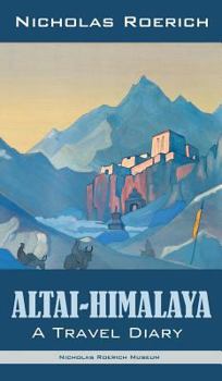 Hardcover Altai-Himalaya: A Travel Diary Book