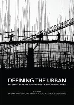 Paperback Defining the Urban: Interdisciplinary and Professional Perspectives Book