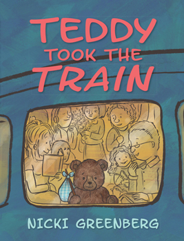 Hardcover Teddy Took the Train Book