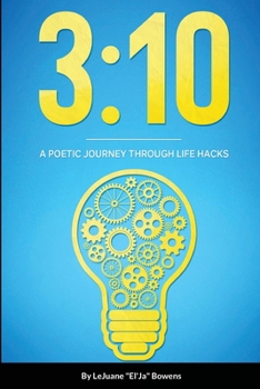 Paperback 3: 10: A Poetic Journey Through Life Hacks Book