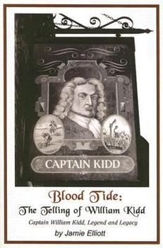 Paperback Blood Tide: The Telling of William Kidd Book