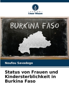 Paperback Status von Frauen und Kindersterblichkeit in Burkina Faso [German] Book