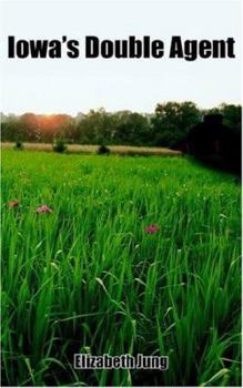 Paperback Iowa's Double Agent Book