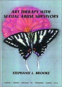 Paperback Art Therapy With Sexual Abuse Survivors Book