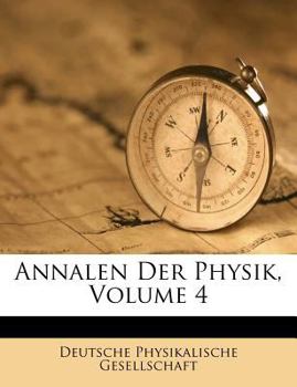 Paperback Annalen Der Physik, Volume 4 [German] Book