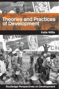 Paperback Theories and Practices of Development Book