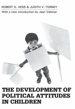 Paperback The Development of Political Attitudes in Children Book