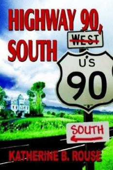 Paperback Highway 90 South Book