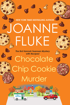 Chocolate Chip Cookie Murder - Book #1 of the Hannah Swensen