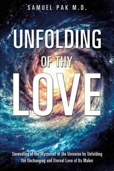 Paperback Unfolding of Thy Love Book