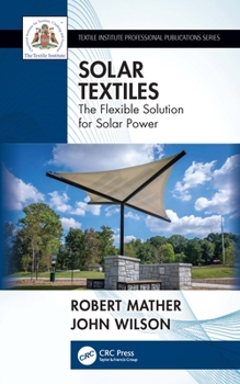 Paperback Solar Textiles: The Flexible Solution for Solar Power Book