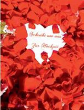 Paperback Schreibt uns was: Das Hochzeits-Gästebuch [German] Book