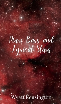 Hardcover Mars Bars and Lyrical Stars Book