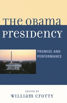Paperback Obama Presidency: Promise and Performance Book