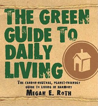 Paperback The Green Guide to Daily Living Book