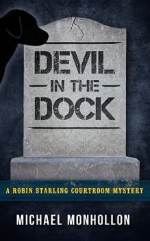 Paperback Devil in the Dock: A Robin Starling Courtroom Mystery Book