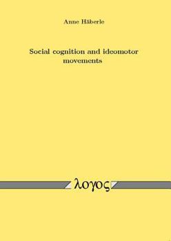 Paperback Social Cognition and Ideomotor Movements Book