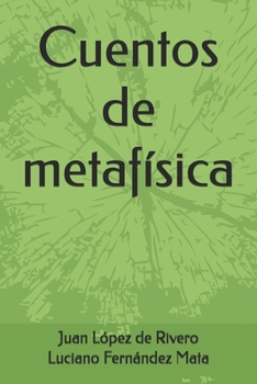 Cuentos de metafísica (Spanish Edition)