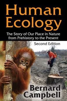 Paperback Human Ecology: The Story of Our Place in Nature from Prehistory to the Present Book