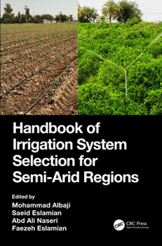 Hardcover Handbook of Irrigation System Selection for Semi-Arid Regions Book