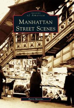 Manhattan Street Scenes - Book  of the Images of America: New York