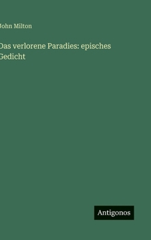 Hardcover Das verlorene Paradies: episches Gedicht [German] Book