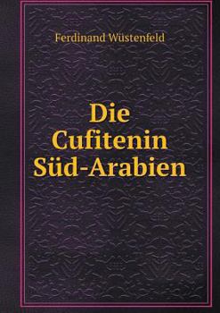 Paperback Die Cufitenin S?d-Arabien [German] Book