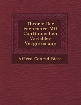 Theorie Der Fernrohre Mit Continuierlich Variabler Vergr Sserung