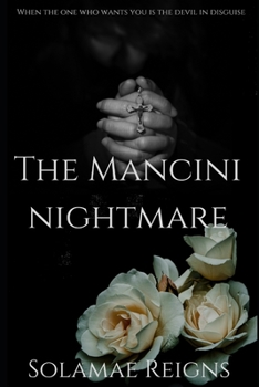 Paperback The Mancini Nightmare: The Mancini family series Book