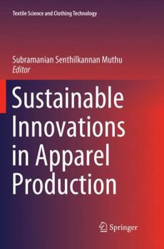 Paperback Sustainable Innovations in Apparel Production Book