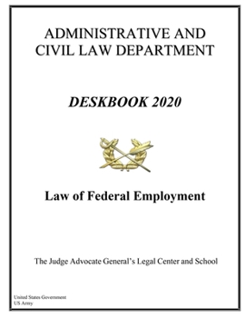 Paperback Deskbook 2020 Law of Federal Employment Book