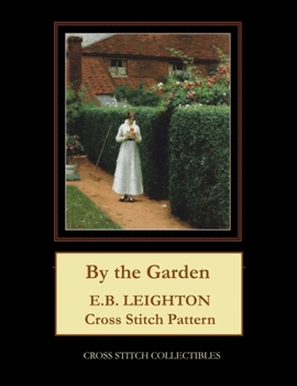 Paperback By the Garden: E.B. Leighton Book