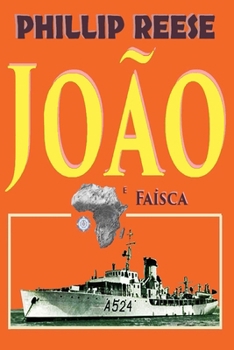 JOÃO: e Faísca (Portuguese Edition)